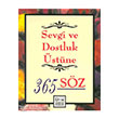 Sevgi ve Dostluk stne 365 Sz Anahtar Kitaplar