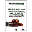 Vergi Hukukunda Takdir Komisyonu Kararlarnn Hukuki Nitelii Adalet Yaynevi