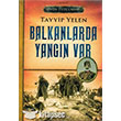 Sevda Tutulmas 2 Balkanlarda Yangn Var Anemon Yaynlar