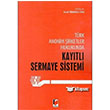 Trk Anonim irketler Hukukunda Kaytl Sermaye Sistemi Adalet Yaynevi