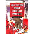 Acil Servislerde Yaanan Mediko Legal Problemler Adalet Yaynevi