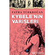 Kybele`nin Varisleri Anatolia Kitap