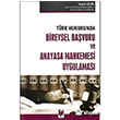 Trk Hukukunda Bireysel Bavuru ve Anayasa Mahkemesi Uygulamas Adalet Yaynevi