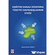 Datm Kanal Dizaynna Tketici Davranlarnn Etkisi Ekin Basm Yayn