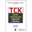 TCK Genel Hkmleri Yargtay Yorumu 2013 - 2015 Kararlar Adalet Yaynevi