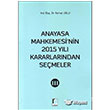 Anayasa Mahkemesi`nin 2015 Yl Kararlarndan Semeler - 3 Adalet Yaynevi