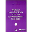 Anayasa Mahkemesi`nin 2015 Yl Kararlarndan Semeler - 1 Adalet Yaynevi