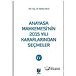 Anayasa Mahkemesi`nin 2015 Yl Kararlarndan Semeler - 4 Adalet Yaynevi