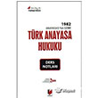 1982 Anayasas`na Gre Trk Anayasa Hukuku Ders Notlar Adalet Yaynevi