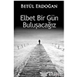 Elbet Bir Gn Buluacaz Ozan Yaynclk