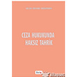 Ceza Hukukunda Haksz Tahrik Beta Yaynlar