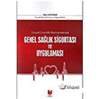 Genel Salk Sigortas ve Uygulamas Sosyal Gvenlik Mevzuatmzda Adalet Yaynevi