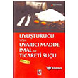 Uyuturucu veya Uyarc Madde mal ve Ticareti Suu Adalet Yaynevi