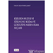Kiilerin Huzur ve Skununu Bozma ve Grltye Neden Olma Sonular Beta Yaynlar