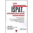 Ceza Muhakemesinde spat ve phenin Sank Lehine Yorumlanmas Adalet Yaynevi
