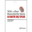 TCK ve zel Kanunlarda Yazl Alfabetik Su Tipleri Adalet Yaynevi