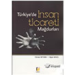 Trkiye`de nsan Ticareti Madurlar Adalet Yaynevi