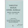 Yargtay Hukuk Genel Kurulu Emsal Kararlar Adalet Yaynevi