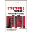 Uyuturucu Sorunu ve Mcadele Politikas  Adalet Yaynevi