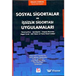 Sosyal Sigortalar ve sizlik Sigortas Uygulamalar Sekin Yaynevi