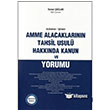 Aklamal- tihatl Amme Alacaklarnn Tahsil Usul Hakknda Kanun ve Yorumu Adalet Yaynevi