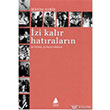 zi Kalr Hatralarn Aras Yaynclk