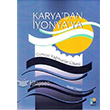Karya`dan yonya`ya Arkeoloji Sanat Yaynlar