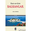 Kara Sevdam Balkanlar Ar Sanat Yaynevi