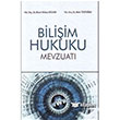 Biliim Hukuku Mevzuat Adalet Yaynevi