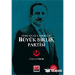 Trk Siyasi Tarihinde Byk Birlik Partisi Maarif Mektepleri