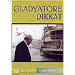 Gladyatre Dikkat Avcol Yaynlar