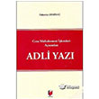 Adli Yaz Ceza Muhakemesi lemleri Asndan Adalet Yaynevi