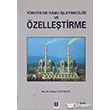 Trkiye`de Kamu letmecilii ve zelletirme Ekin Basm Yayn
