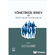 Ynetimde Birey ve rgt Odakl Davranlar Ekin Basm Yayn