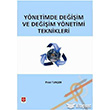 Ynetimde Deiim ve Deiim Ynetimi Teknikleri Ekin Basm Yayn