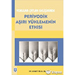 Yorulma atlak Geliiminde Periyodik Ar Yklemenin Etkisi Ekin Basm Yayn