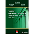 Yargtay Hukuk Genel Kurulu`nun 10 Yllk Emsal Kararlar Sekin Yaynevi