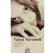 Yalnz Yrmek Altn Bilek Yaynlar