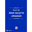 Prof. Dr. zer Selii`ye Armaan Sekin Yaynevi
