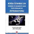 Borsa stanbulun Gelimi ve Gelimekte Olan lke Borsalar ile Entegrasyonu Ekin Basm Yayn
