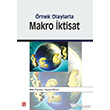 rnek Olaylarla Makro ktisat Ekin Basm Yayn