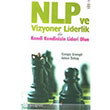 NLP ve Vizyoner Liderlik ile Kendi Kendiniizn Lideri Olun Armoni Yaynlar
