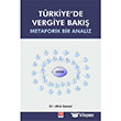 Trkiye`de Vergiye Bak Ekin Basm Yayn