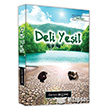 Deli Yeil erkez Bozda
