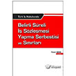 Belirli Sreli  Szlemesi Yapma Serbestisi ve Snrlar Adalet Yaynevi