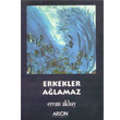Erkekler Alamaz Arion Yaynevi