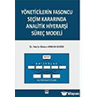 Yneticilerin Fasoncu Seim Kararnda Analitik Hiyerari Sre Modeli Ekin Basm Yayn
