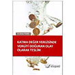 Katma Deer Vergisinde Vergiyi Douran Olay Olarak Teslim Adalet Yaynevi