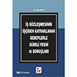  Szlemesinin iden Kaynaklanan Sebeplerle Sreli Feshi ve Sonular Sekin Yaynevi
