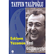 Eskiyen Yzmn Yeni Glmseyii Babil Yaynclk